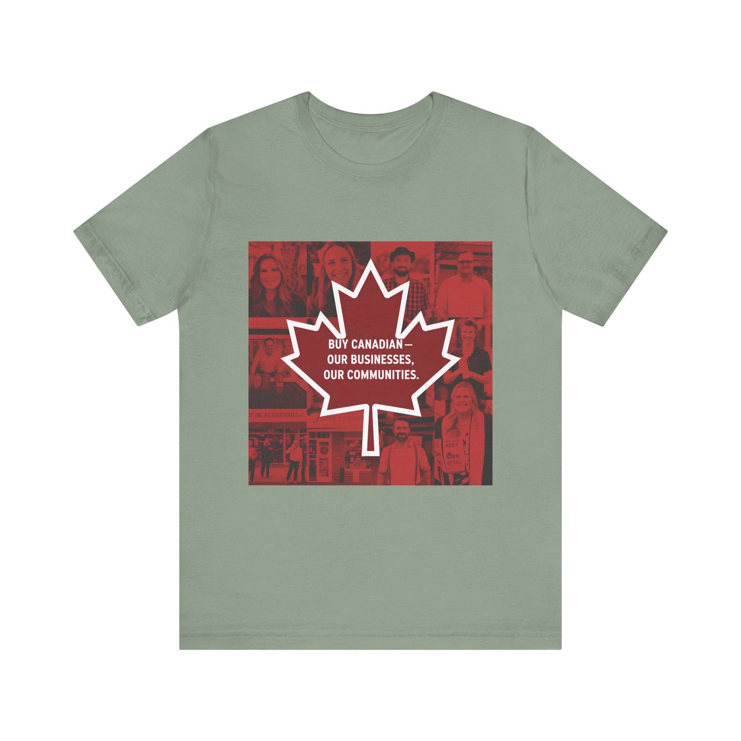 Buy Canadian T-Shirt – Support Local Businesses & Communities