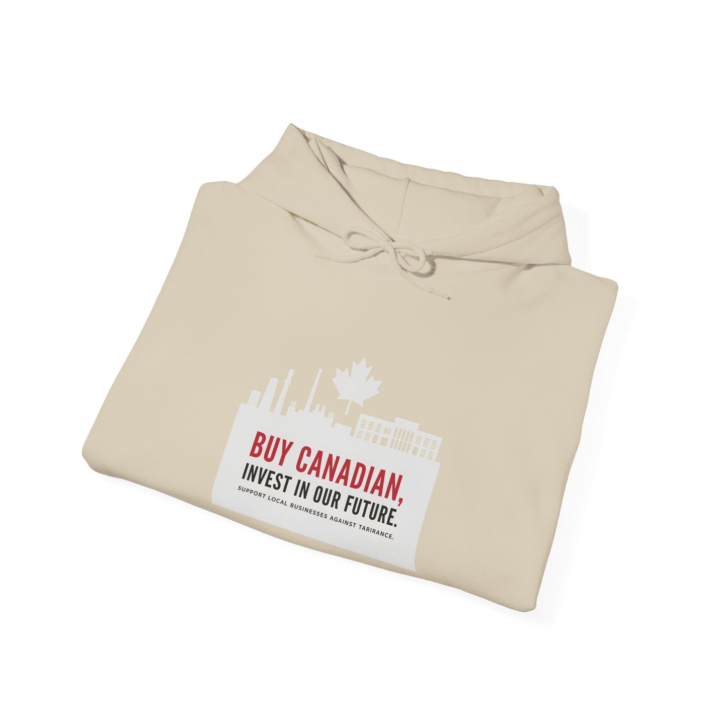 Buy Canadian Hoodie – Support Local Businesses & Invest in Our Future