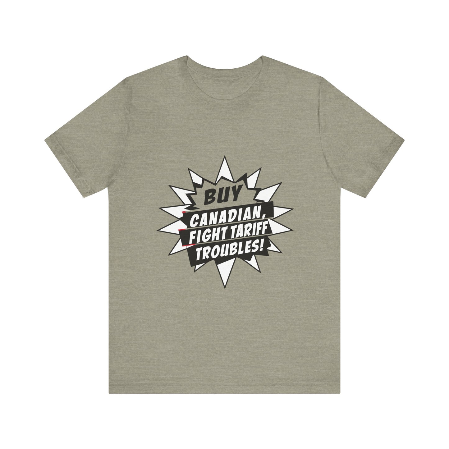 Buy Canadian T-Shirt – Fight Tariff Troubles with Local Support