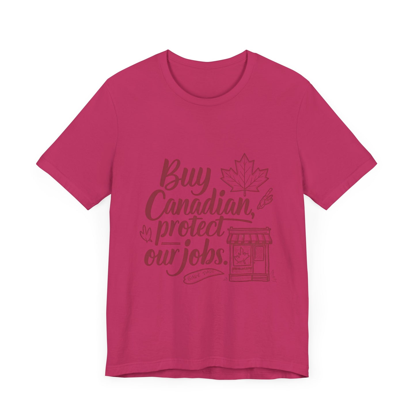 Buy Canadian T-Shirt – Support Local Jobs with Style