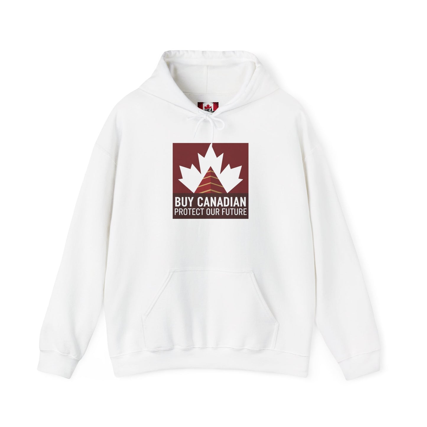 Buy Canadian Hoodie– Protect Our Future & Support Local Businesses