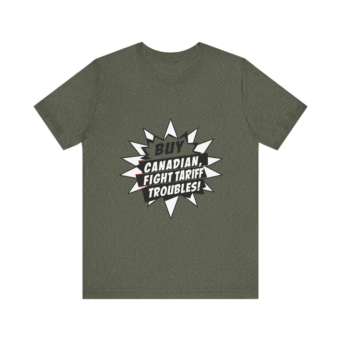 Buy Canadian T-Shirt – Fight Tariff Troubles with Local Support
