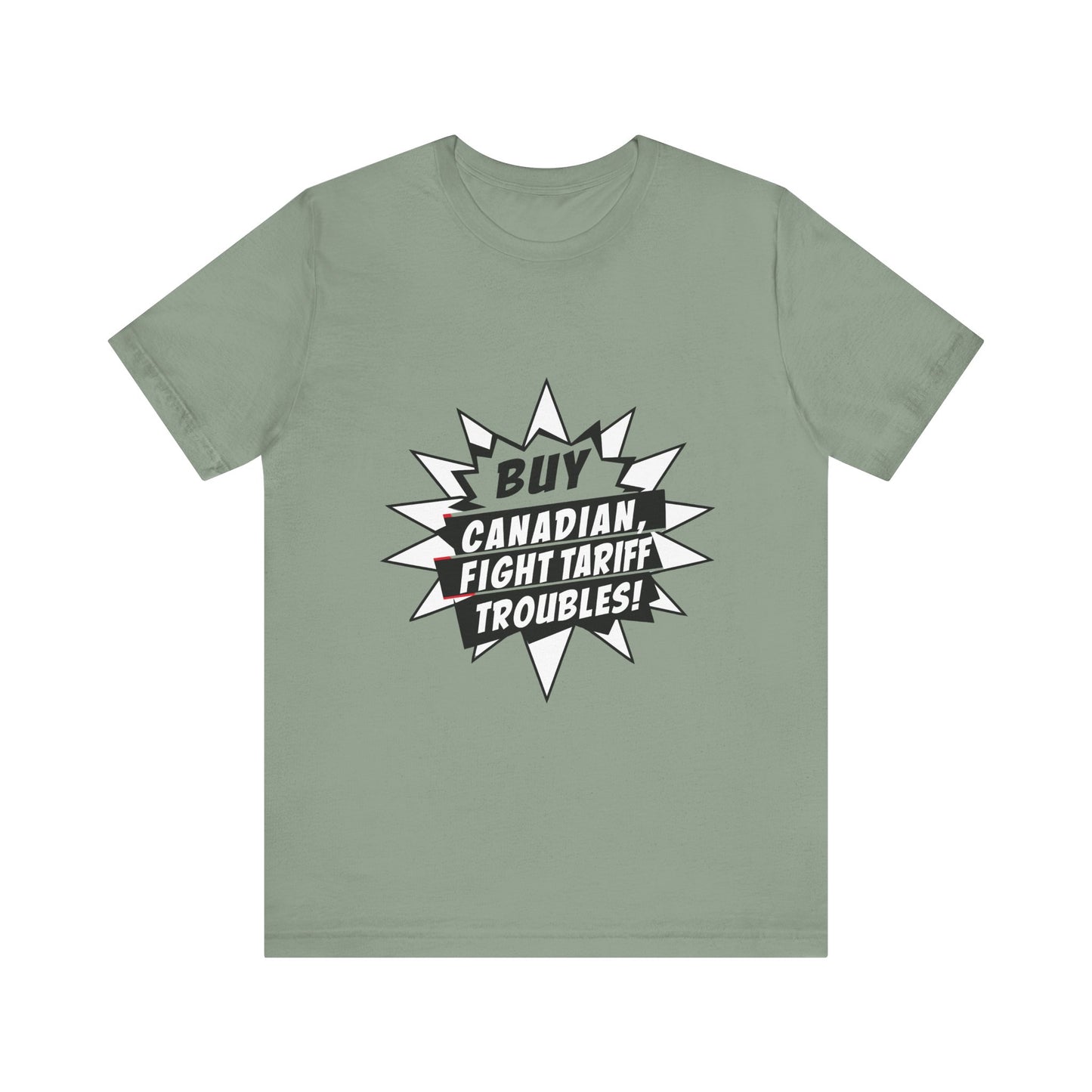 Buy Canadian T-Shirt – Fight Tariff Troubles with Local Support