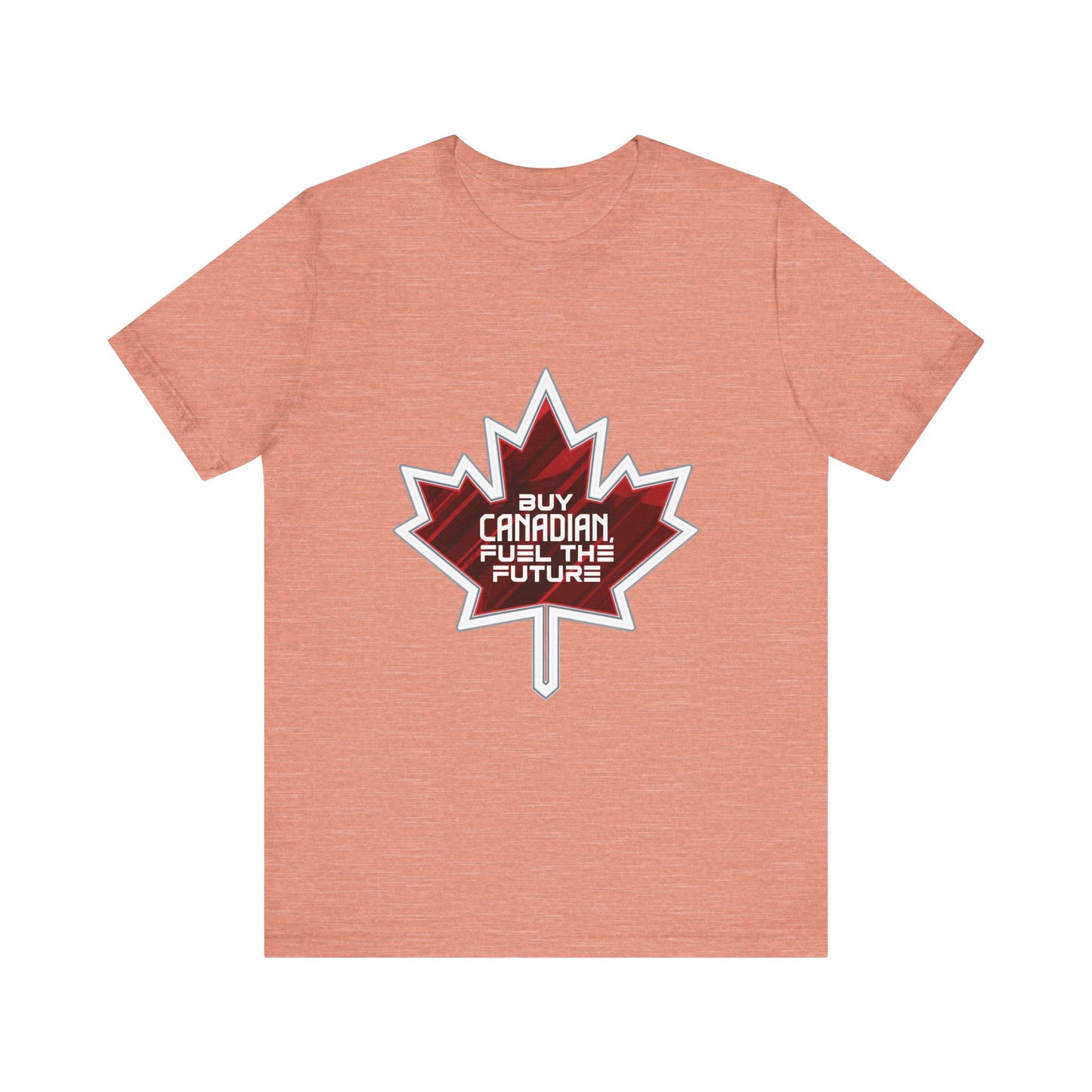 Buy Canadian T-Shirt – Fuel the Future with Local Support