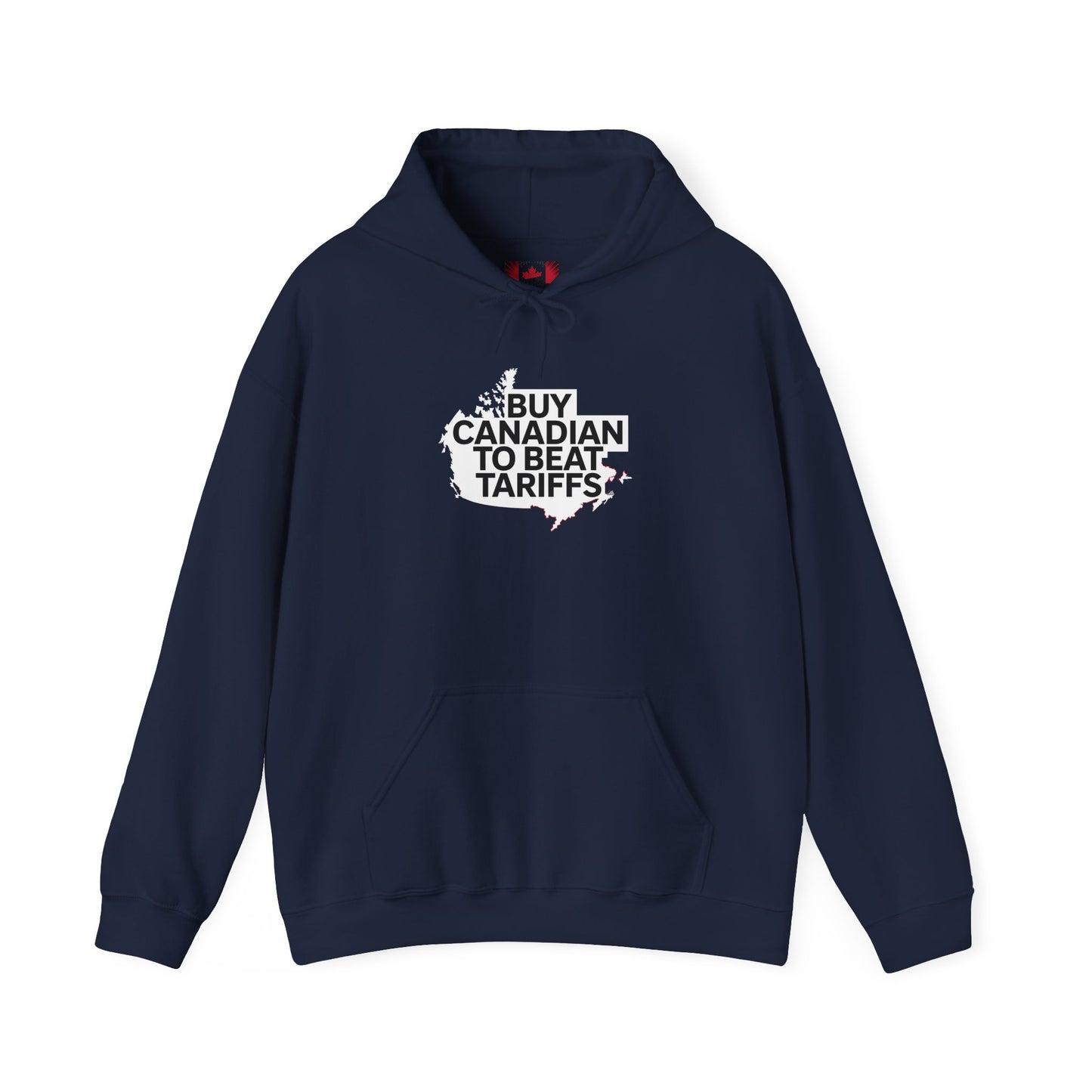 Buy Canadian Hoodie– Beat Tariffs & Support Local Businesses