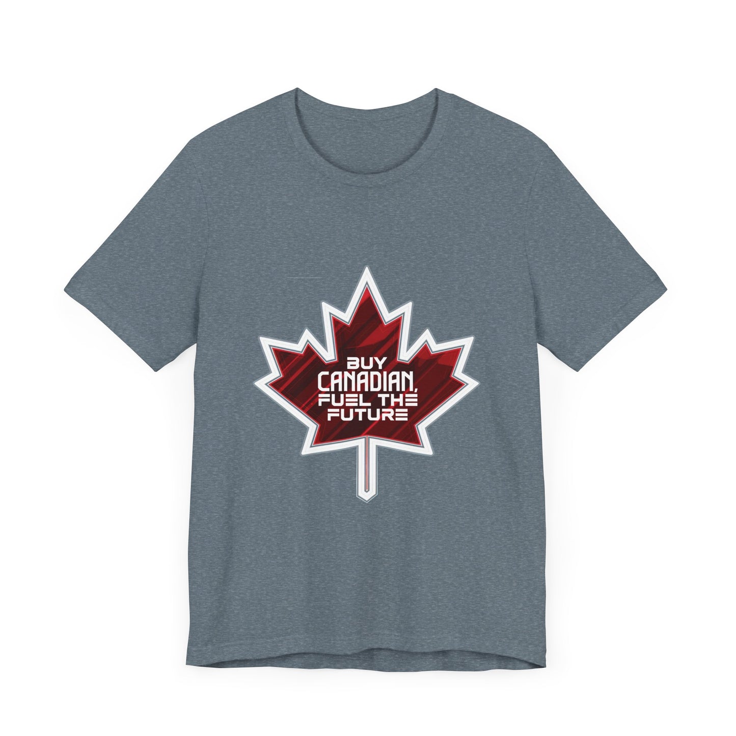 Buy Canadian T-Shirt – Fuel the Future with Local Support