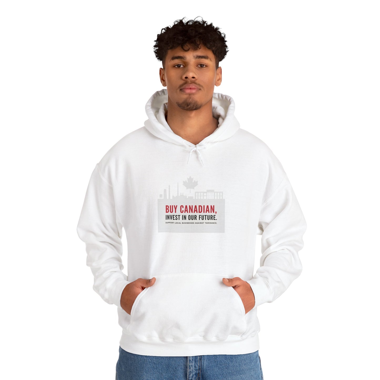 Buy Canadian Hoodie – Support Local Businesses & Invest in Our Future