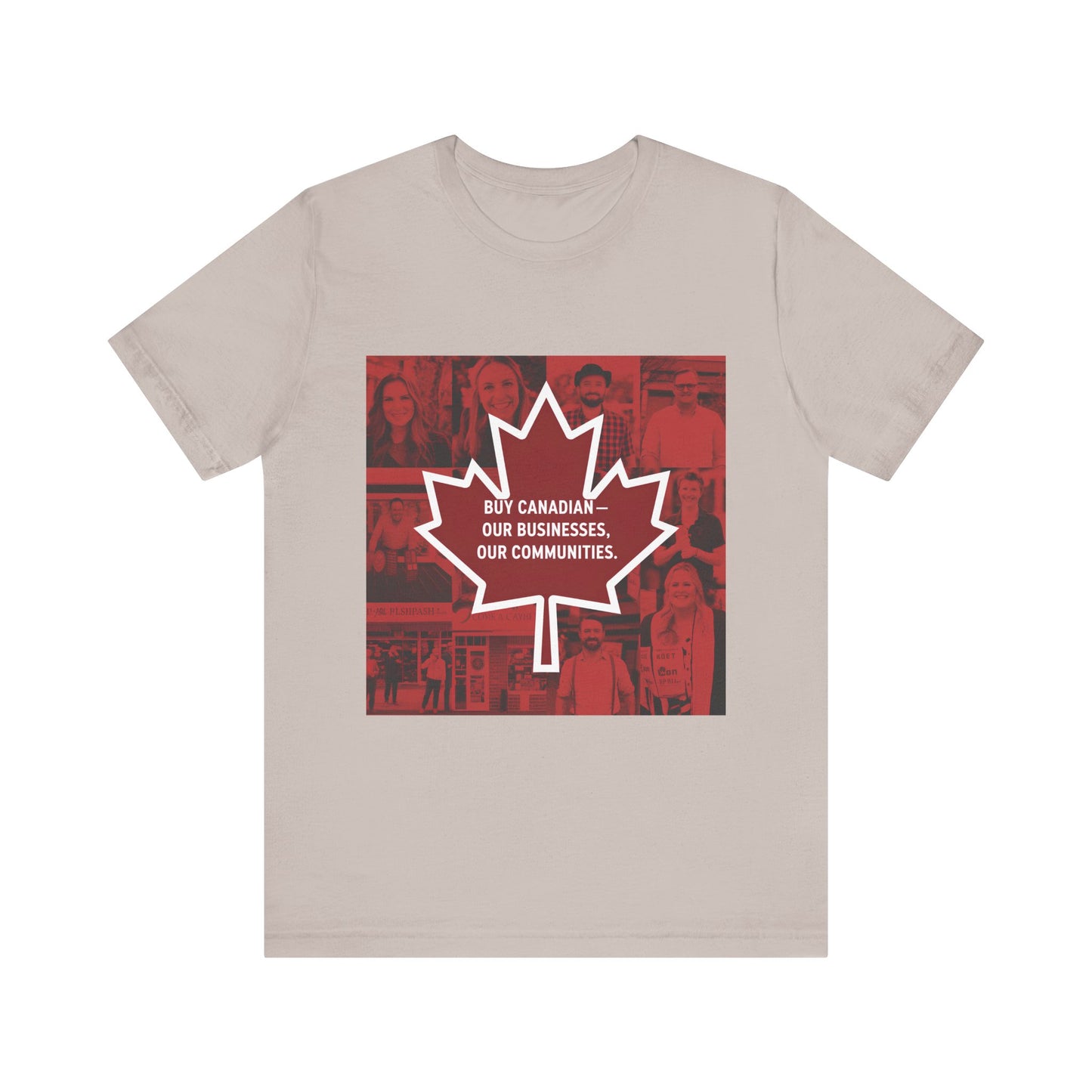 Buy Canadian T-Shirt – Support Local Businesses & Communities