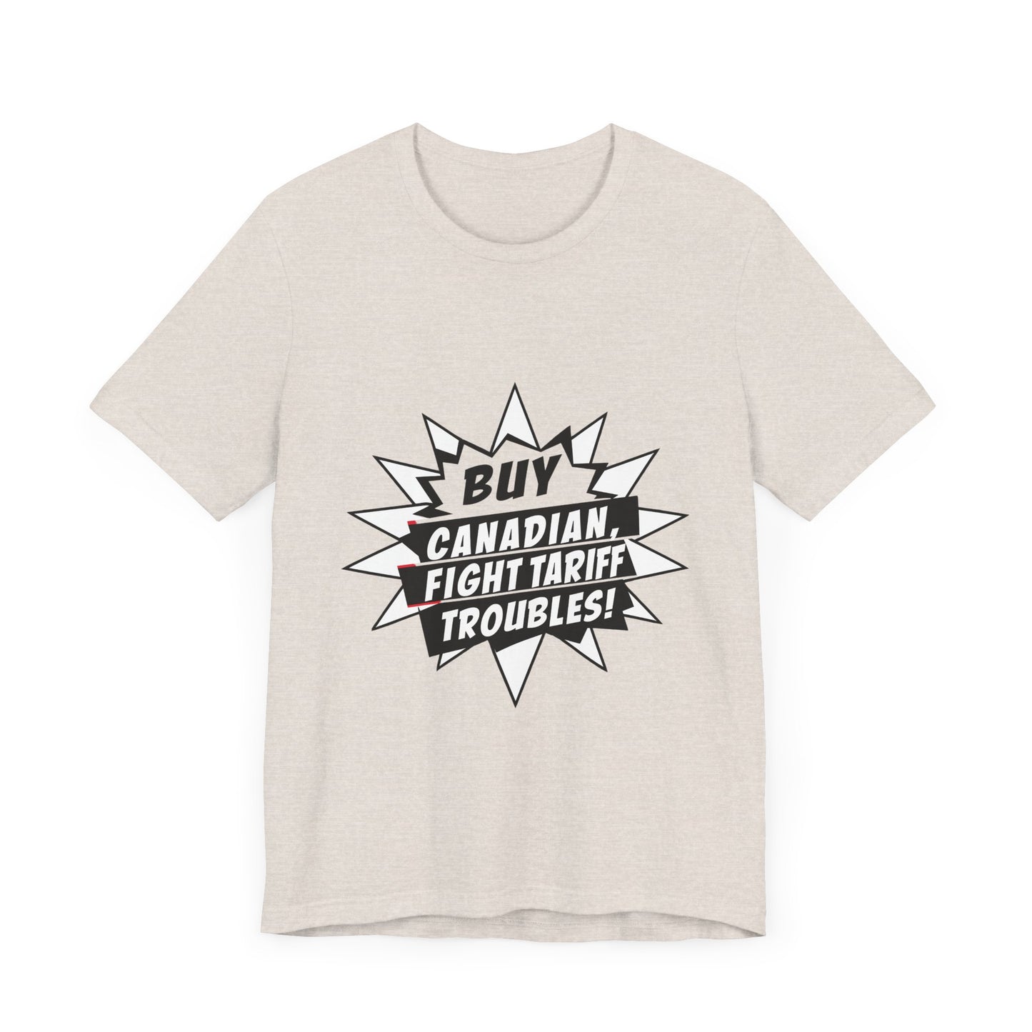 Buy Canadian T-Shirt – Fight Tariff Troubles with Local Support