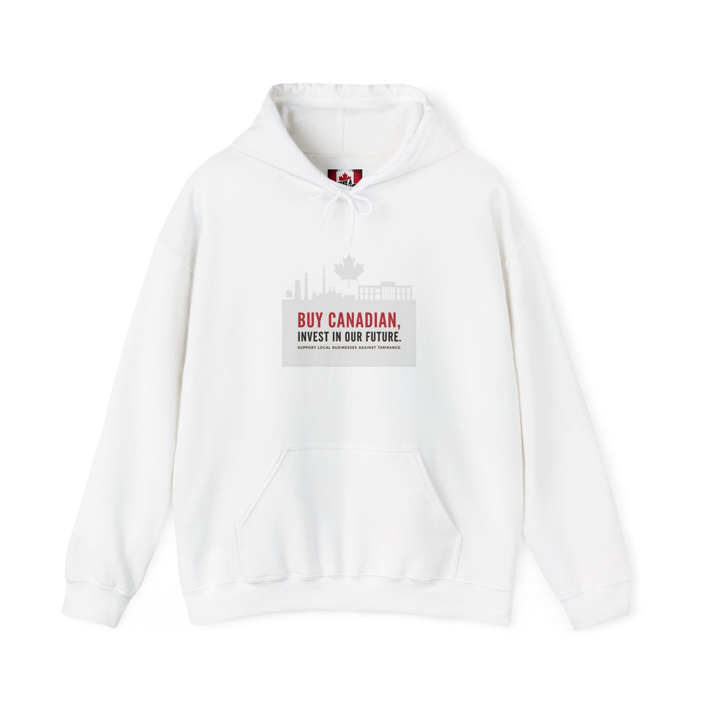 Buy Canadian Hoodie – Support Local Businesses & Invest in Our Future
