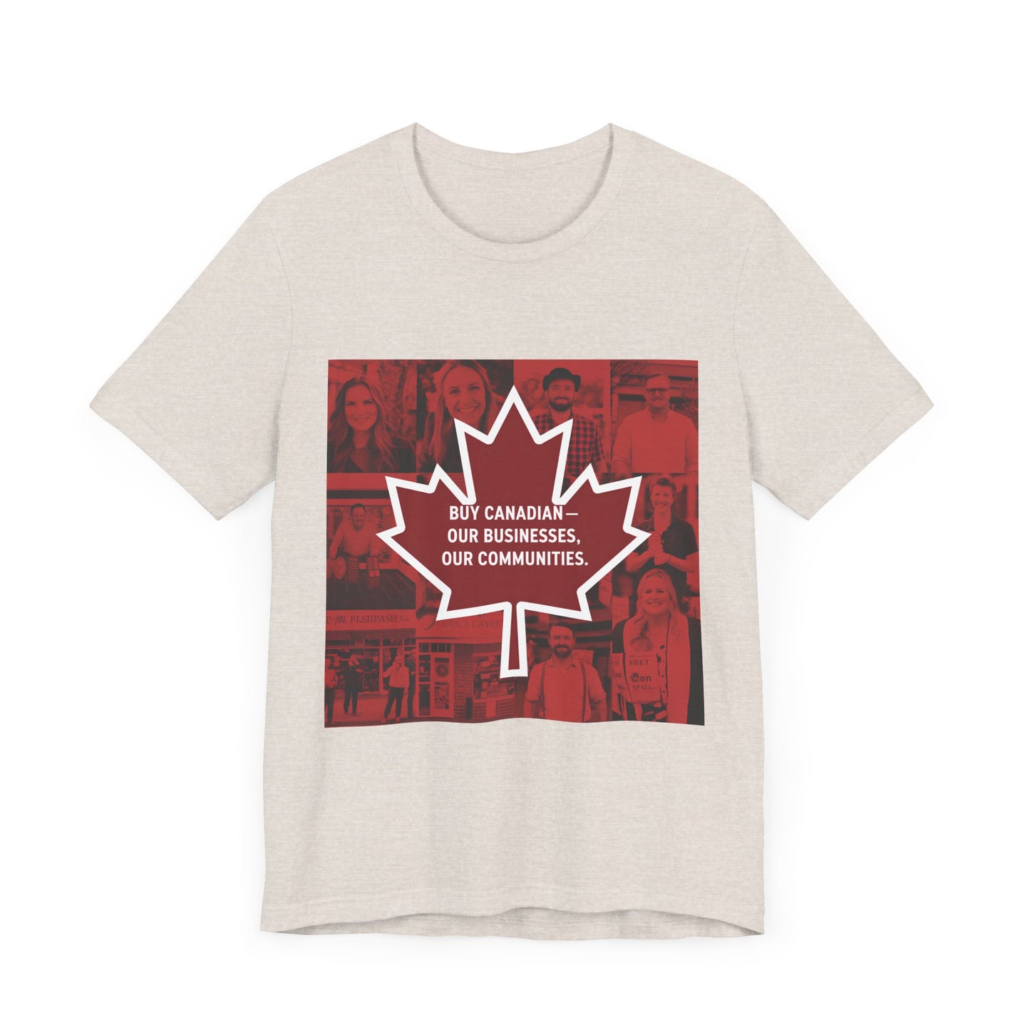 Buy Canadian T-Shirt – Support Local Businesses & Communities