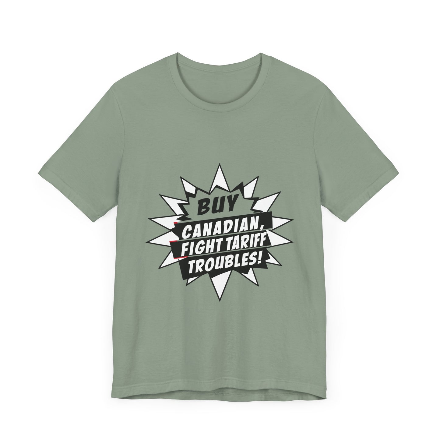 Buy Canadian T-Shirt – Fight Tariff Troubles with Local Support