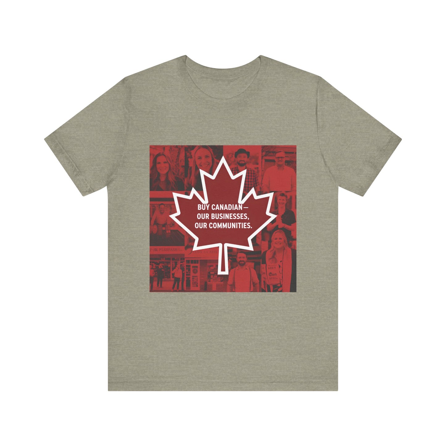 Buy Canadian T-Shirt – Support Local Businesses & Communities