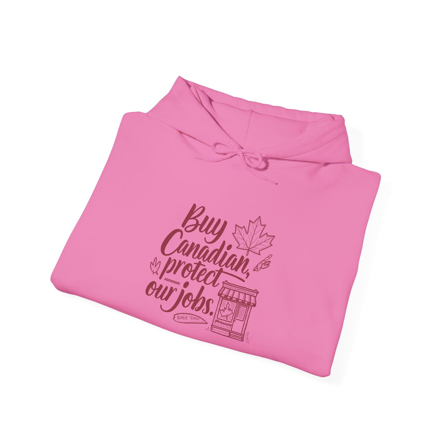 Buy Canadian Hoodie – Support Local Jobs with Style