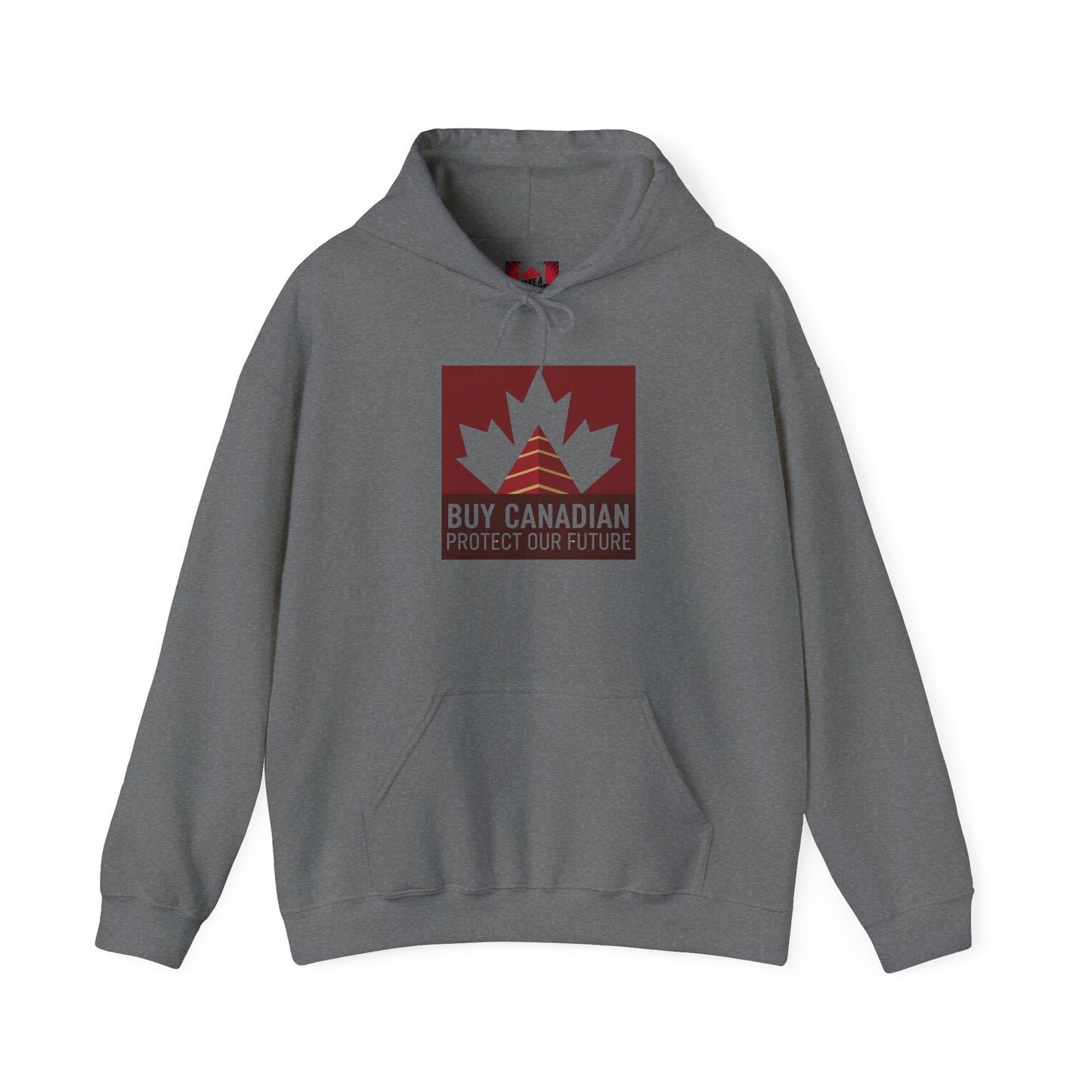 Buy Canadian Hoodie– Protect Our Future & Support Local Businesses