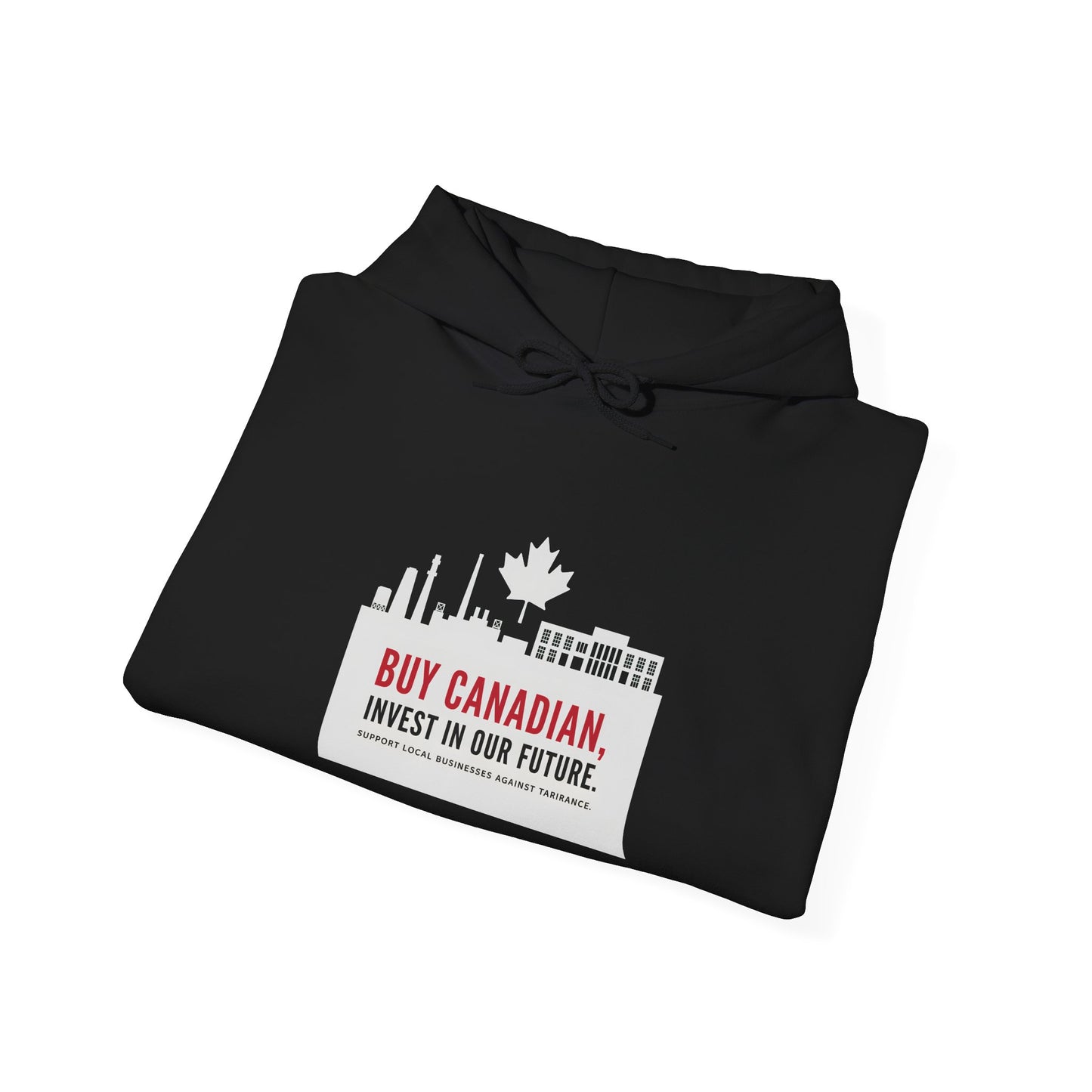 Buy Canadian Hoodie – Support Local Businesses & Invest in Our Future