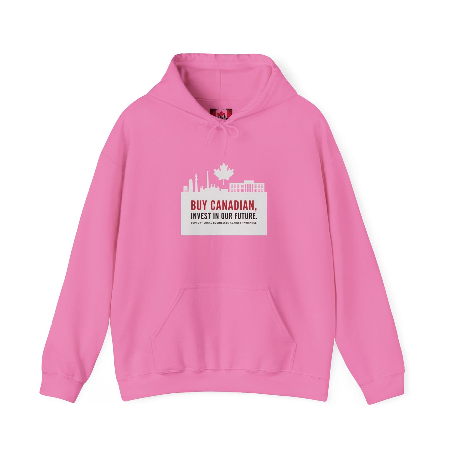 Buy Canadian Hoodie – Support Local Businesses & Invest in Our Future