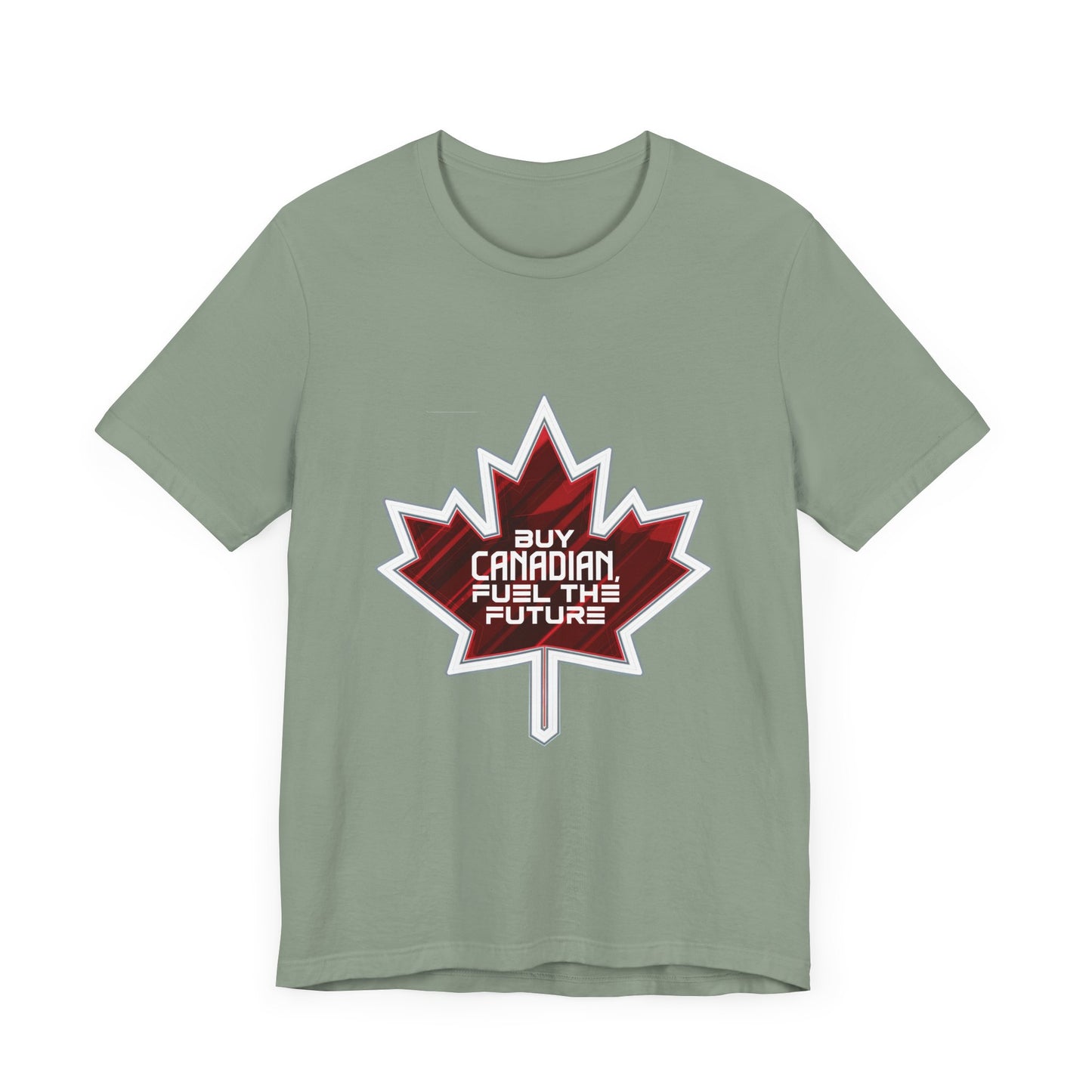 Buy Canadian T-Shirt – Fuel the Future with Local Support