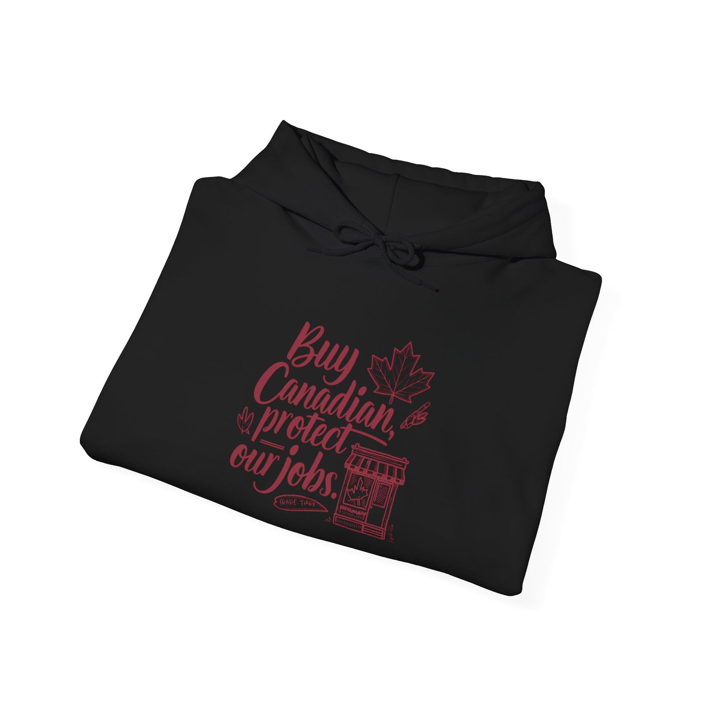 Buy Canadian Hoodie – Support Local Jobs with Style