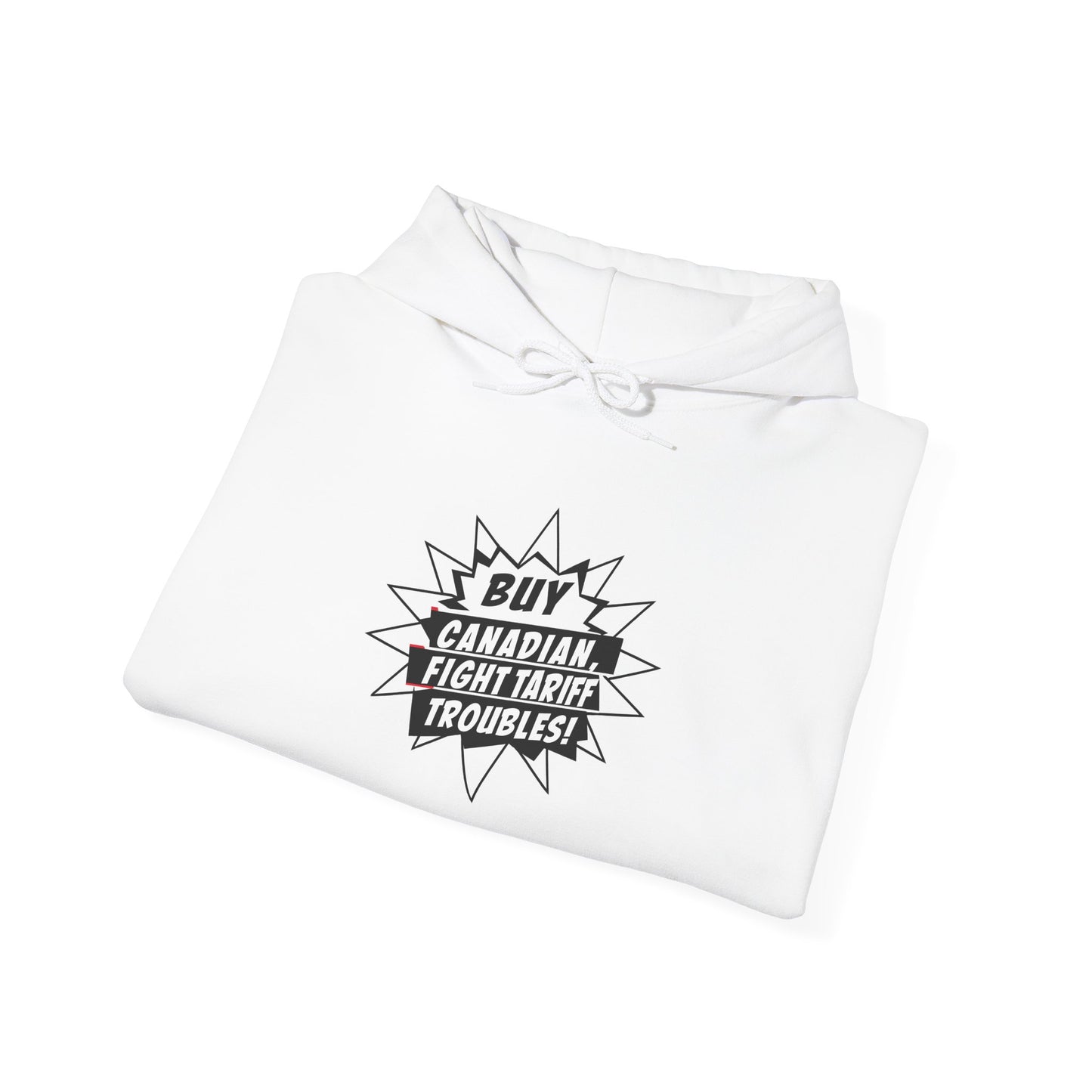 Buy Canadian Hoodie – Fight Tariff Troubles with Local Support