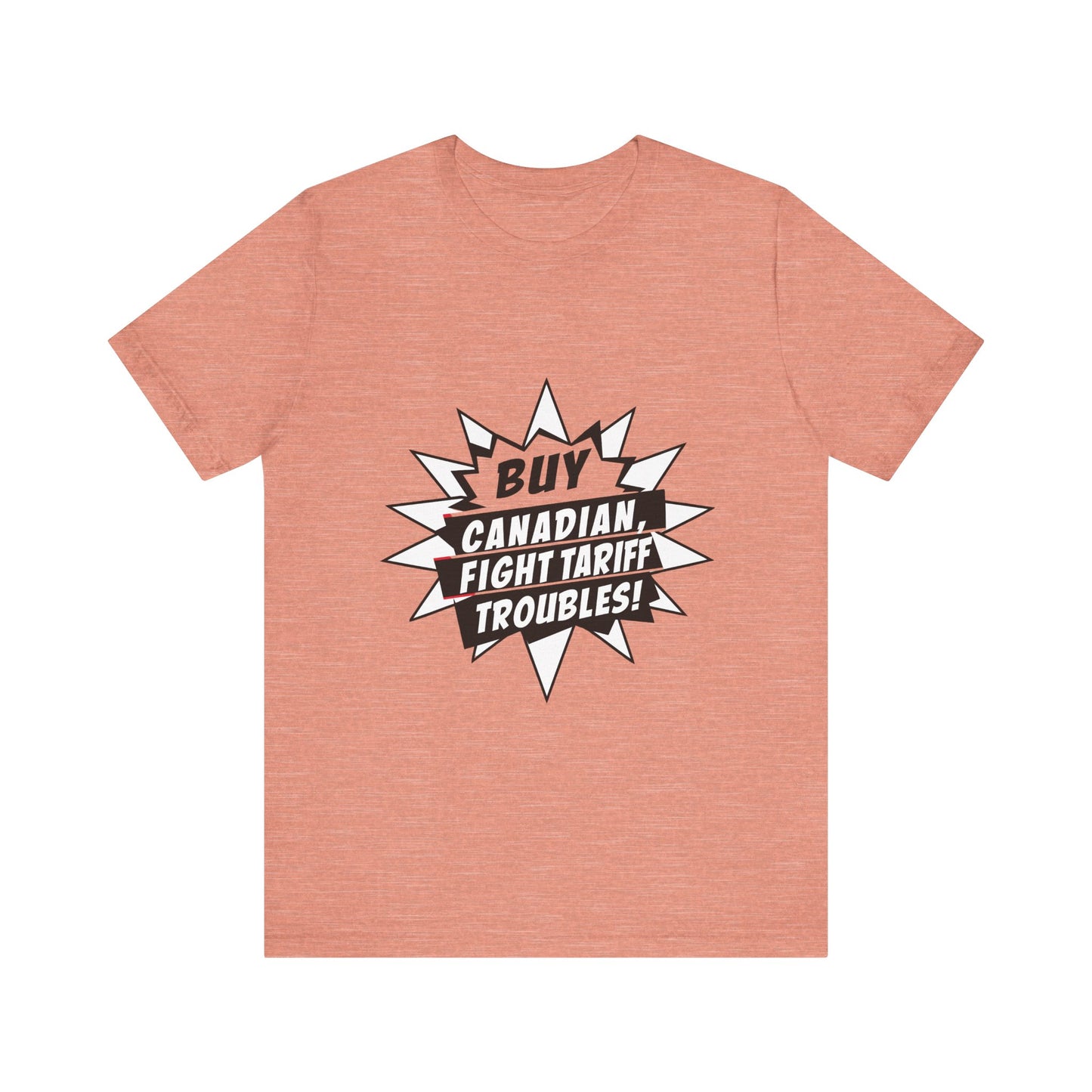Buy Canadian T-Shirt – Fight Tariff Troubles with Local Support