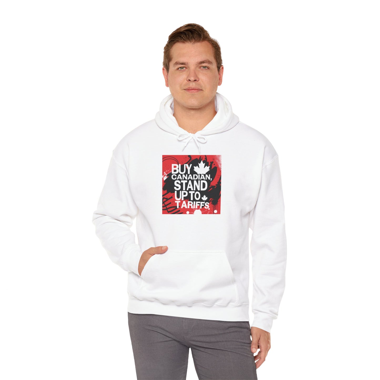 Buy Canadian Hoodie – Stand Up to Tariffs and Support Local Businesses