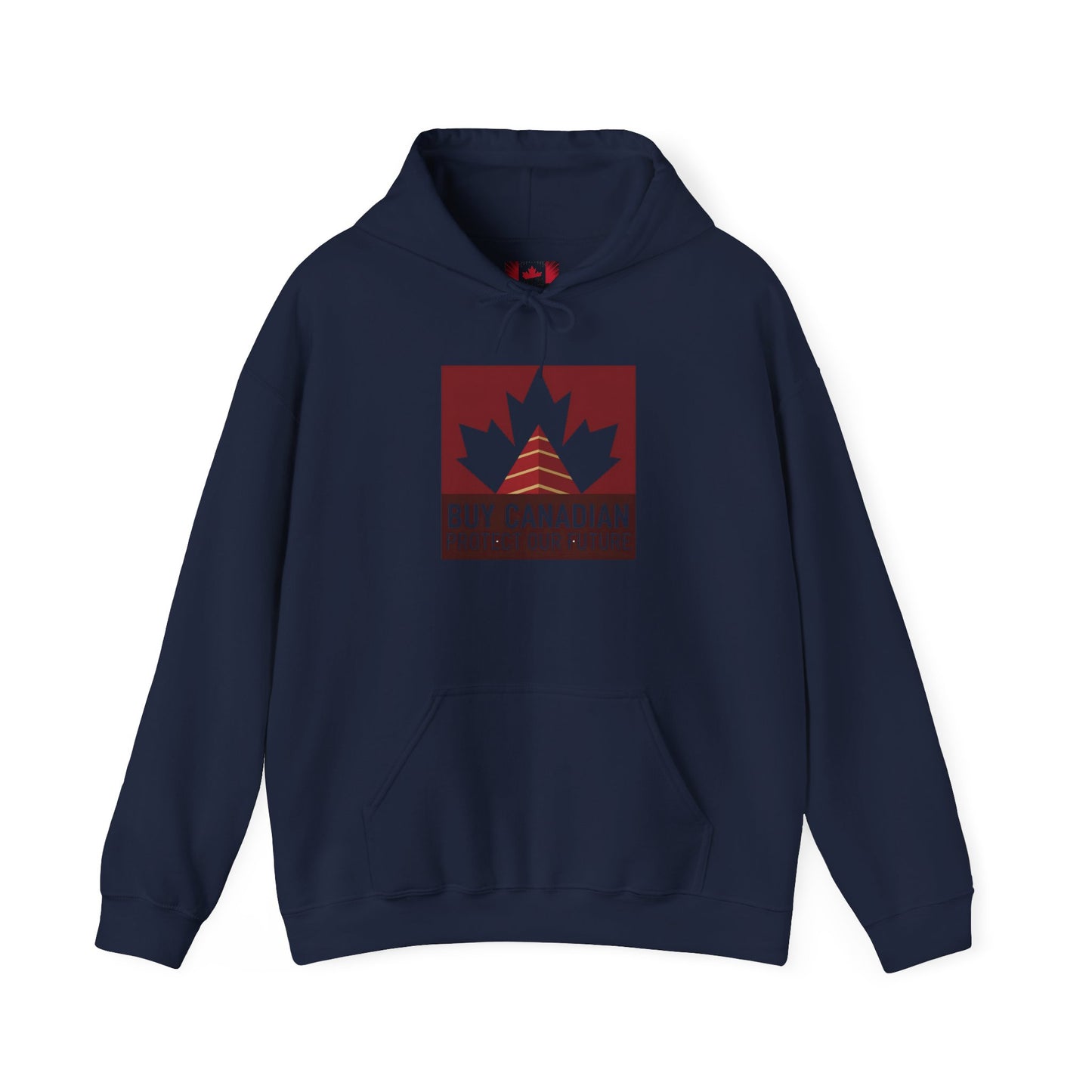 Buy Canadian Hoodie– Protect Our Future & Support Local Businesses