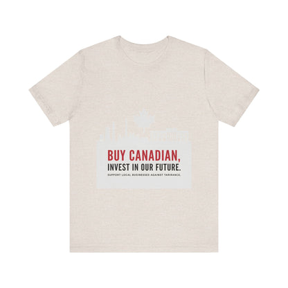 Buy Canadian T-Shirt – Support Local Businesses & Invest in Our Future