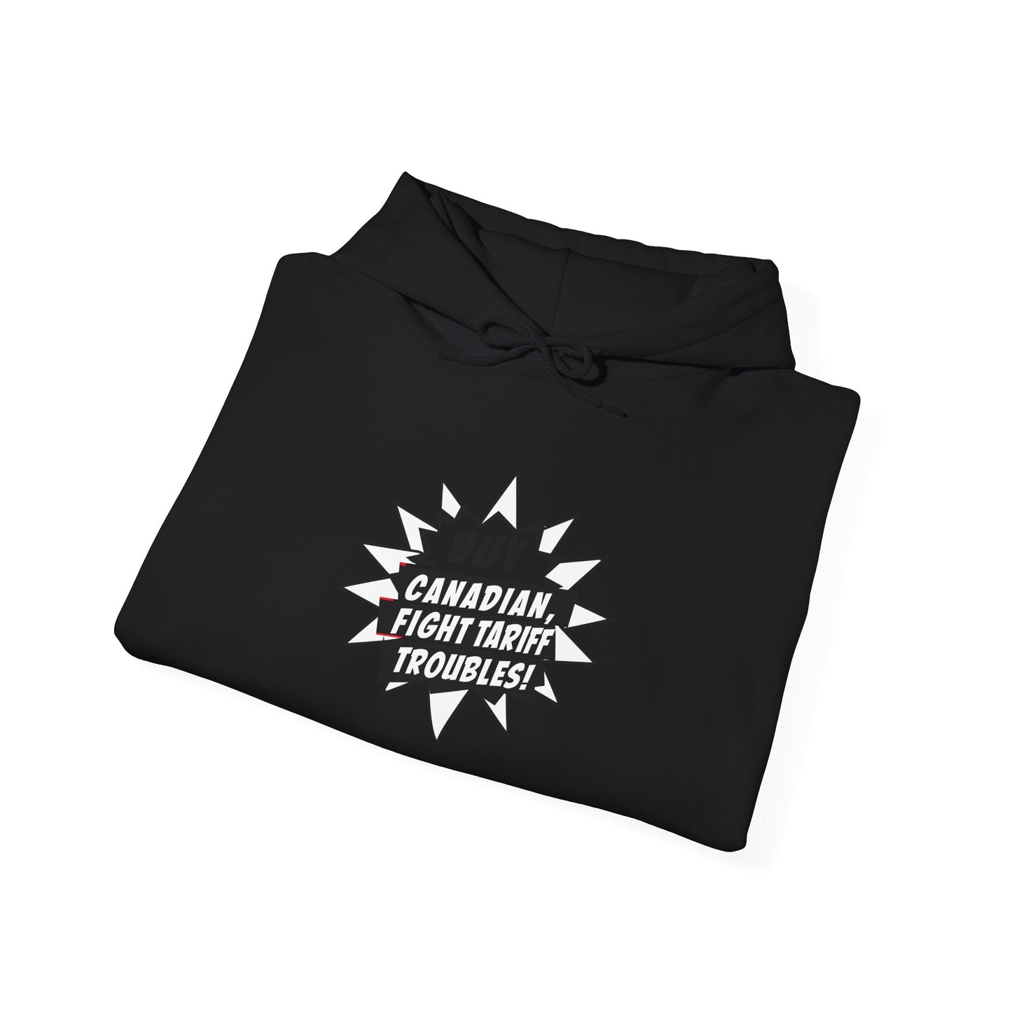 Buy Canadian Hoodie – Fight Tariff Troubles with Local Support