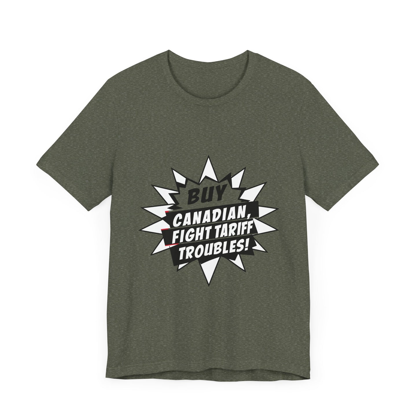 Buy Canadian T-Shirt – Fight Tariff Troubles with Local Support