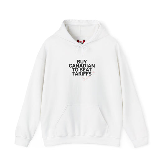 Buy Canadian  Hoodie– Beat Tariffs & Support Local Businesses