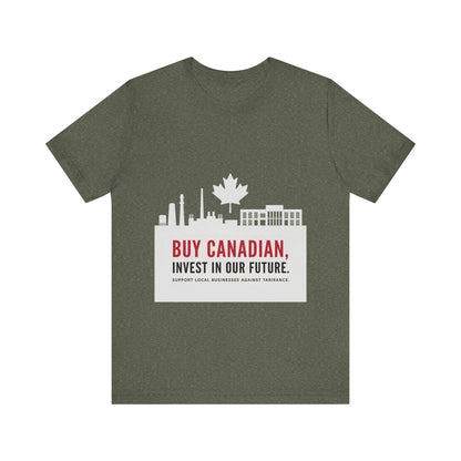 Buy Canadian T-Shirt – Support Local Businesses & Invest in Our Future
