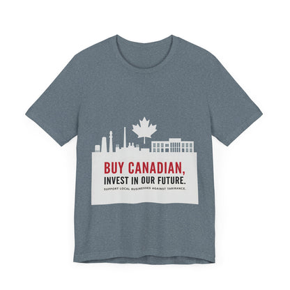 Buy Canadian T-Shirt – Support Local Businesses & Invest in Our Future