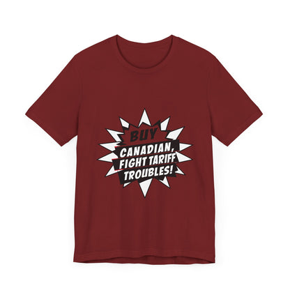 Buy Canadian T-Shirt – Fight Tariff Troubles with Local Support