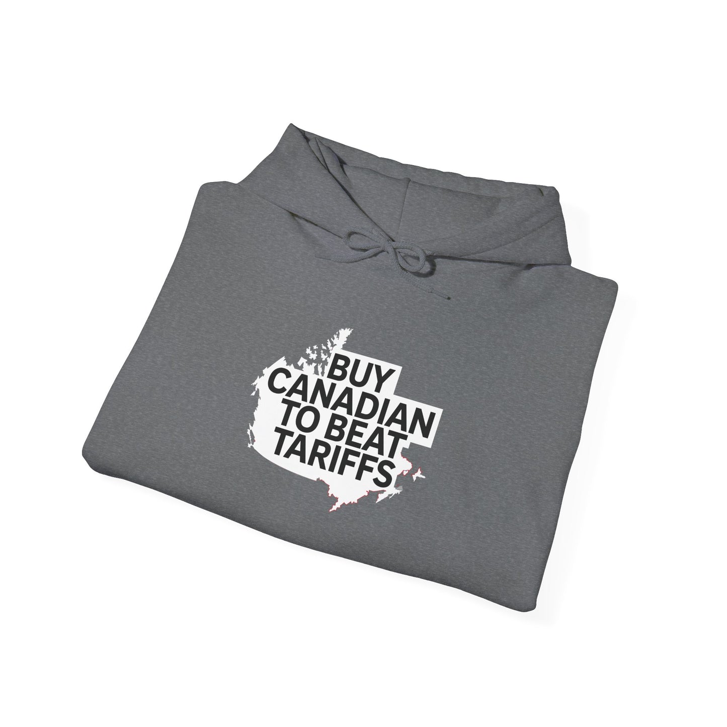 Buy Canadian  Hoodie– Beat Tariffs & Support Local Businesses