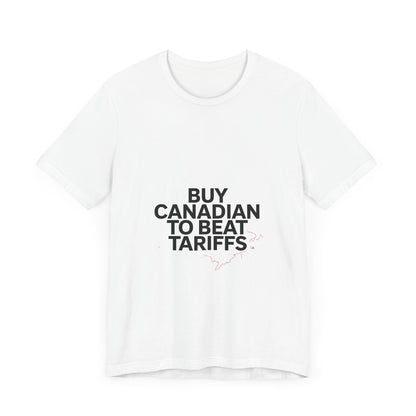 Buy Canadian T-Shirt – Beat Tariffs & Support Local Businesses