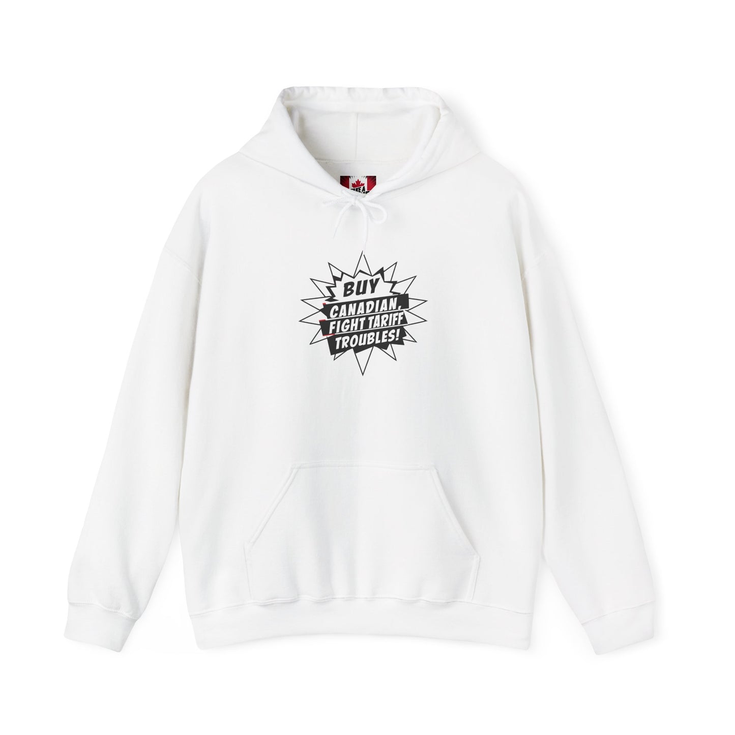 Buy Canadian Hoodie – Fight Tariff Troubles with Local Support