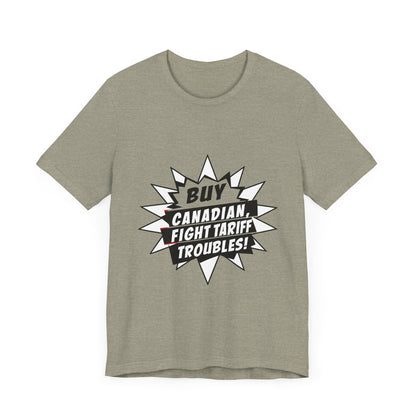Buy Canadian T-Shirt – Fight Tariff Troubles with Local Support