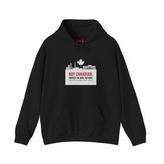 Buy Canadian Hoodie – Support Local Businesses & Invest in Our Future