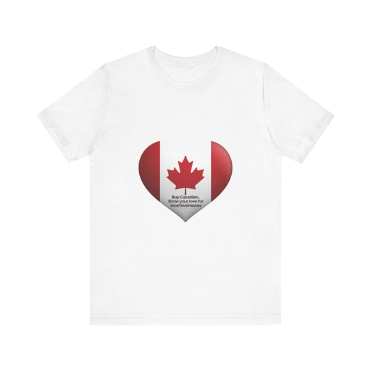 Buy Canadian T-Shirt – Show Your Love for Local Businesses