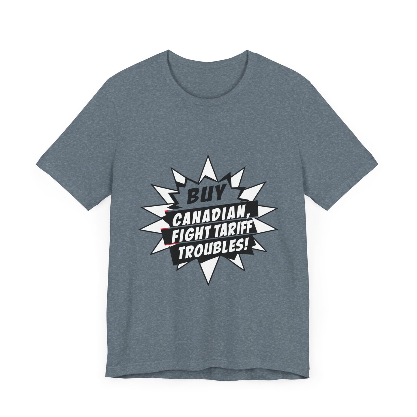 Buy Canadian T-Shirt – Fight Tariff Troubles with Local Support