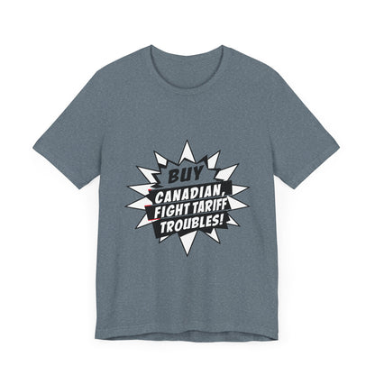 Buy Canadian T-Shirt – Fight Tariff Troubles with Local Support