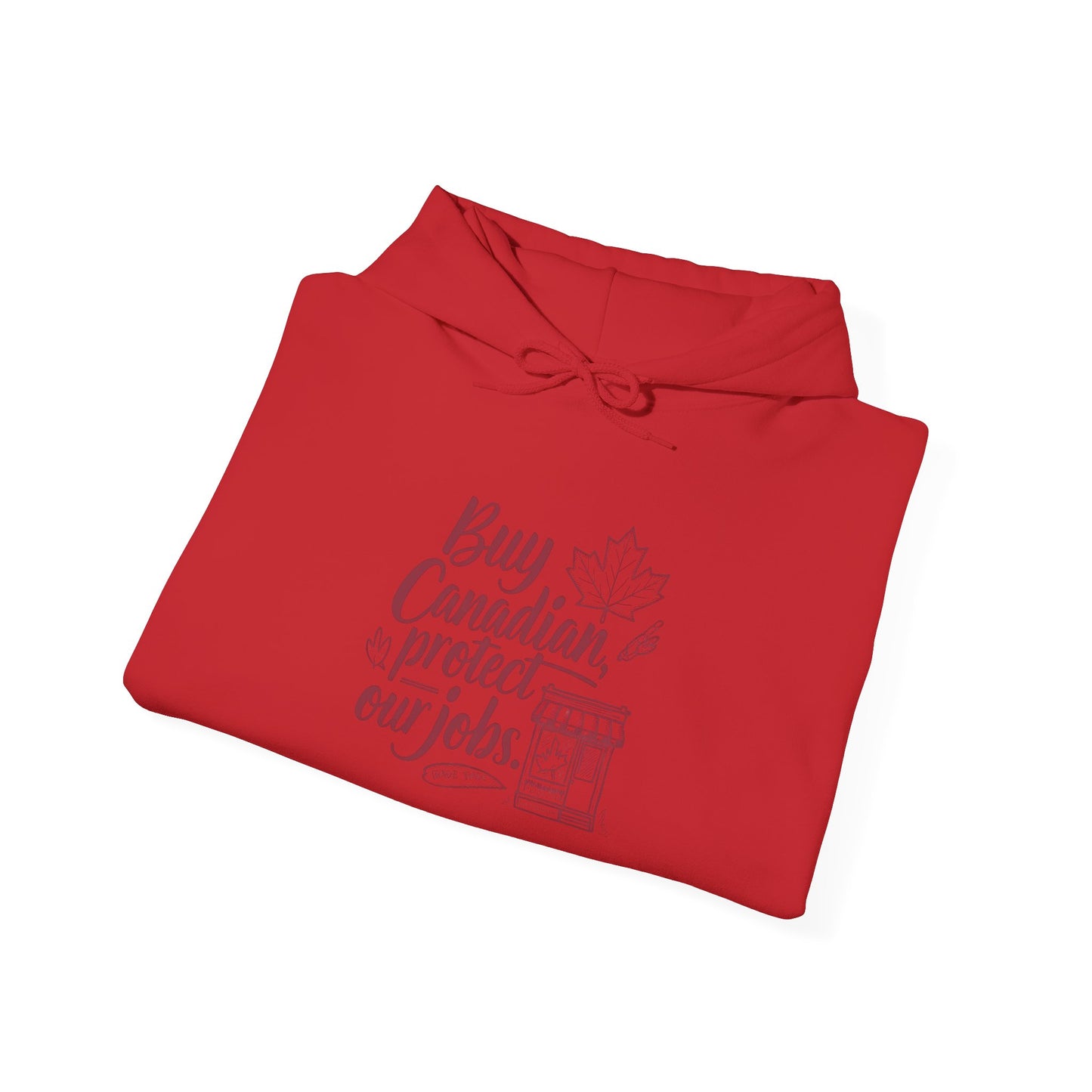 Buy Canadian Hoodie – Support Local Jobs with Style