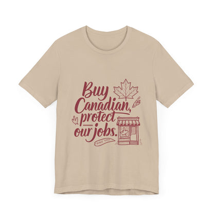 Buy Canadian T-Shirt – Support Local Jobs with Style