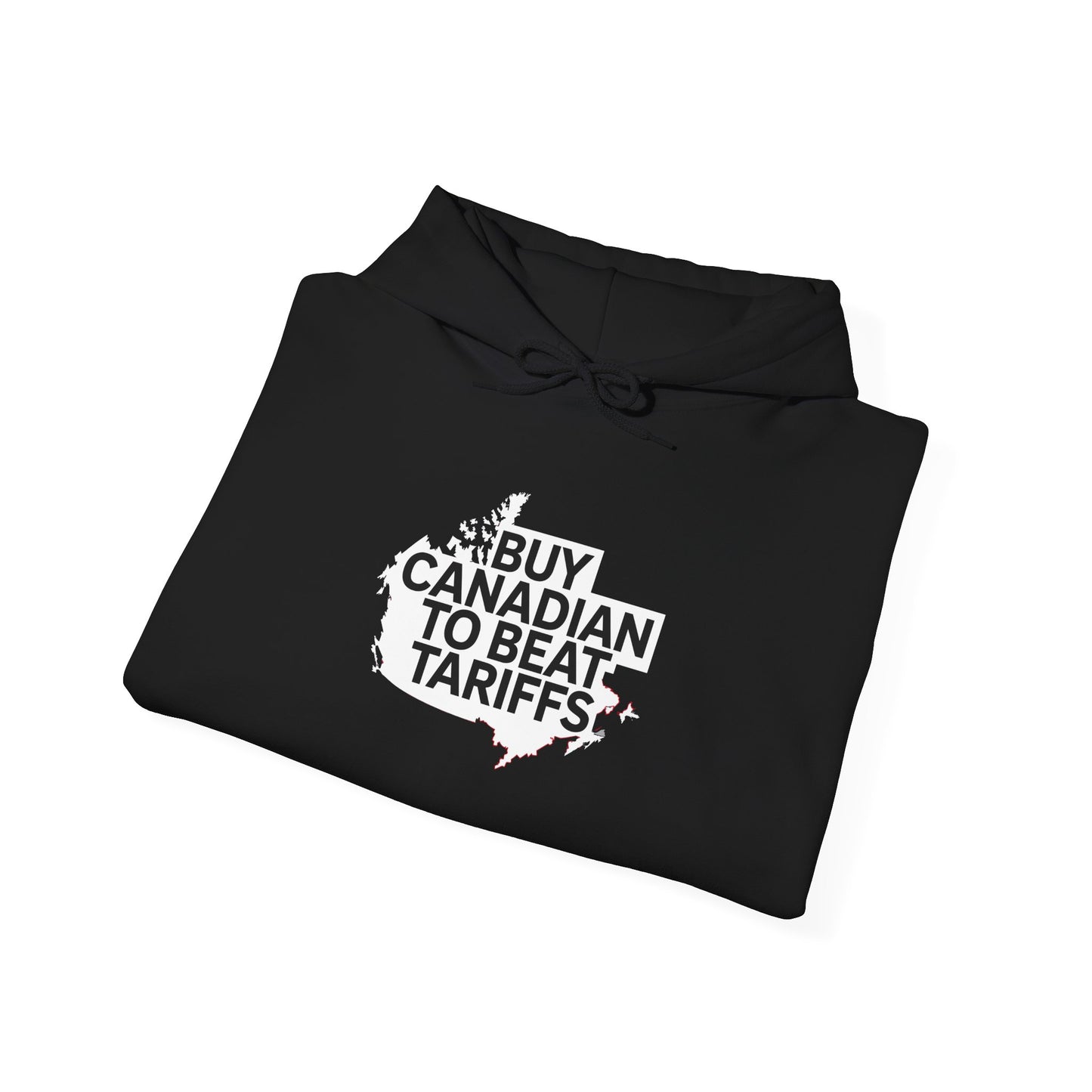 Buy Canadian  Hoodie– Beat Tariffs & Support Local Businesses