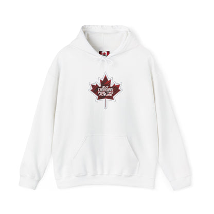 Buy Canadian  Hoodie– Fuel the Future with Local Support