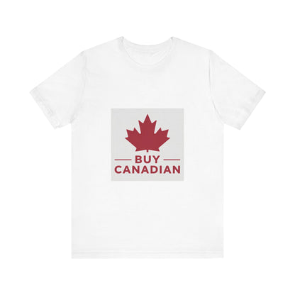 Buy Canadian T-Shirt – Show Your Support for Local Products