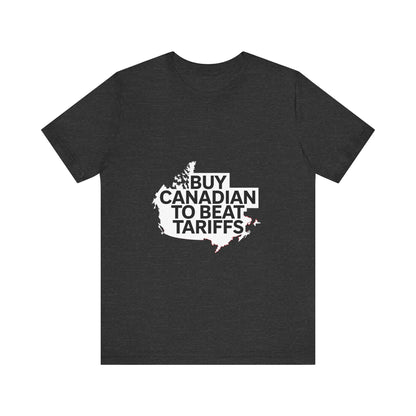 Buy Canadian T-Shirt – Beat Tariffs & Support Local Businesses