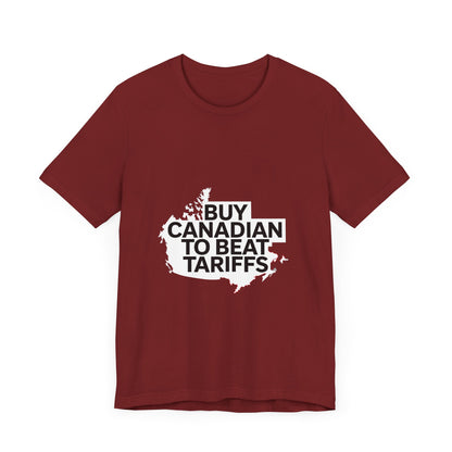 Buy Canadian T-Shirt – Beat Tariffs & Support Local Businesses