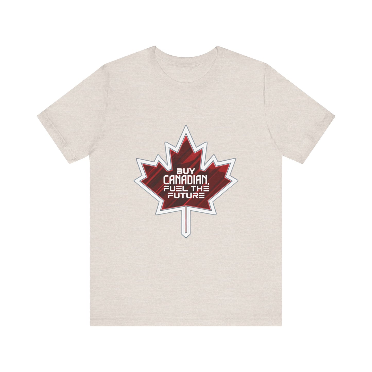 Buy Canadian T-Shirt – Fuel the Future with Local Support